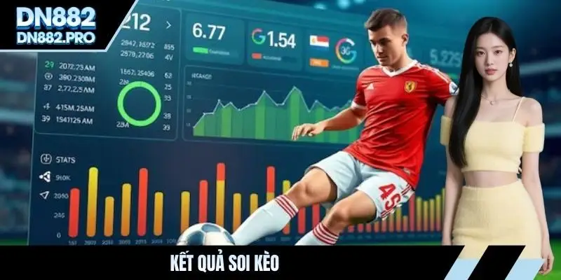 kết quả soi kèo